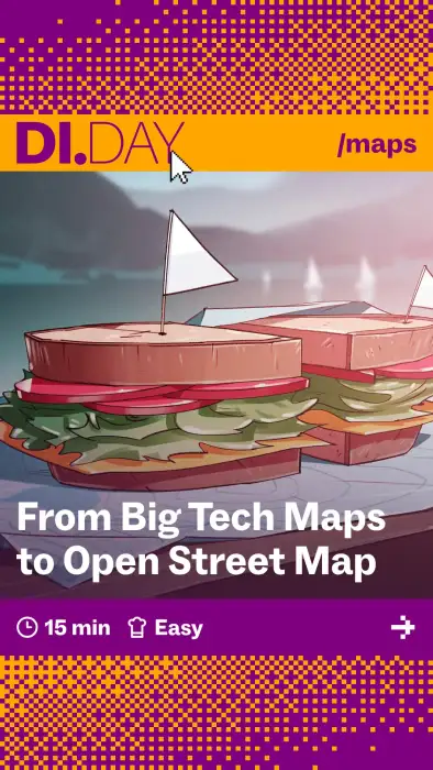 From Big Tech Maps to Open Street Map, 15 min, Easy